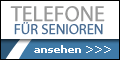 Telefone f&uuml;r Senioren